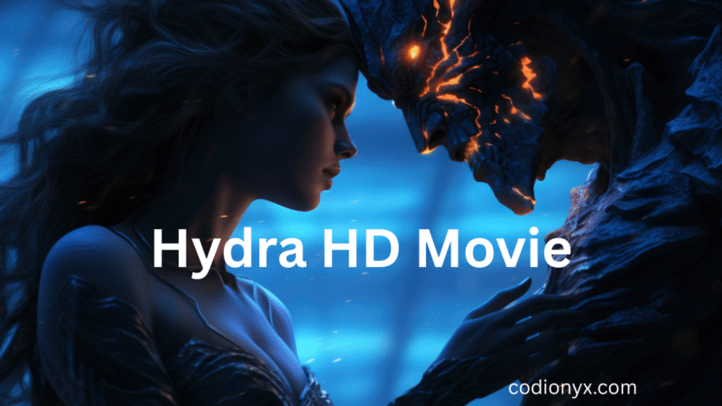 Hydra HD Movie: A Portal to High-Quality Streaming Entertainment