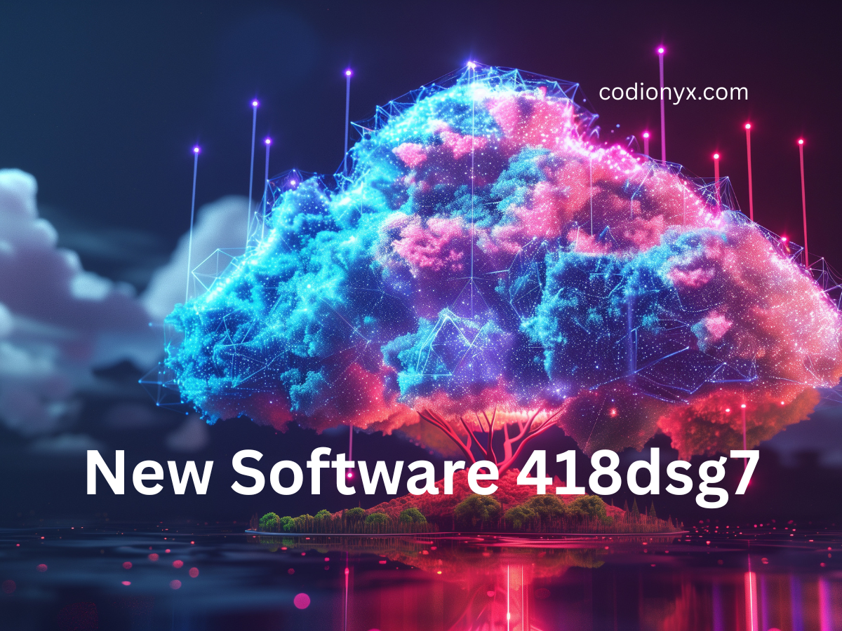 New Software 418dsg7