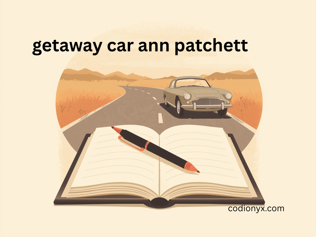 getaway car ann patchett